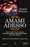 [Indebted 04] • Amami Adesso (The Indebted Series Vol. 4)